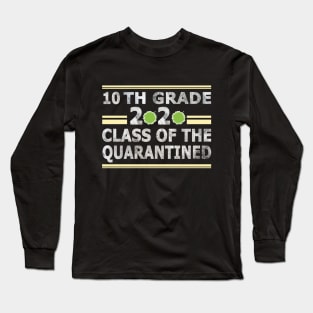 10th Grade 2020 Class of the Quarantined Long Sleeve T-Shirt